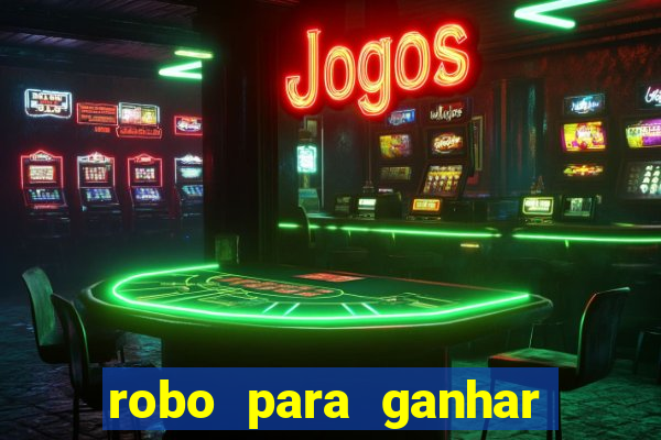 robo para ganhar no fortune tiger